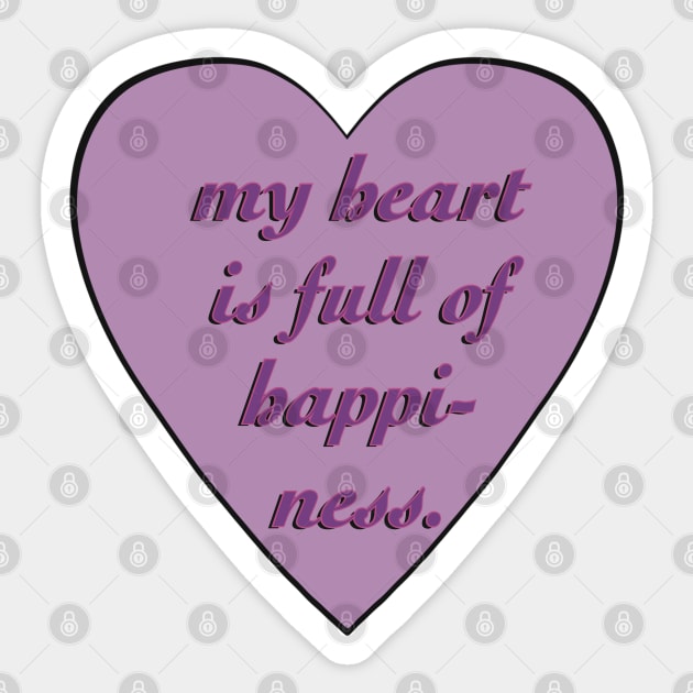 My heart is full of happiness Sticker by Holailustra